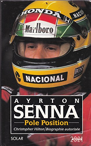 Ayrton senna : pole position de Christopher Hilton | Recyclivre