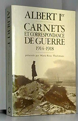 Carnets et correspondance de guerre : 1914-1918