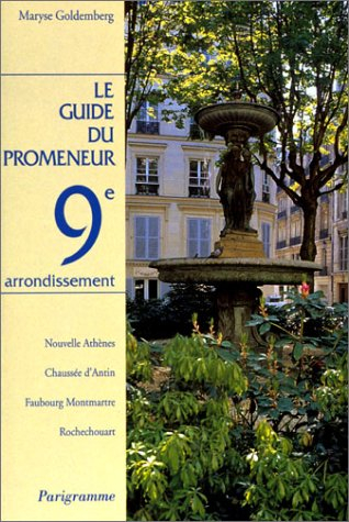 Le guide du promeneur, 9e arrondissement
