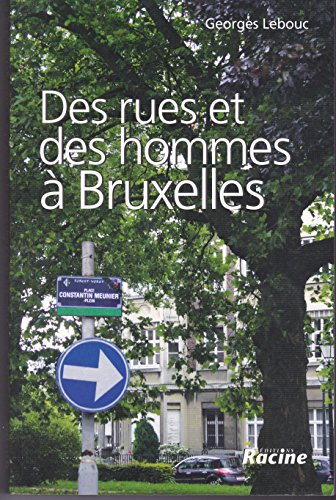Des rues et des hommes à Bruxelles