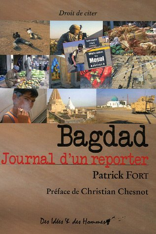 Bagdad : journal d'un reporter