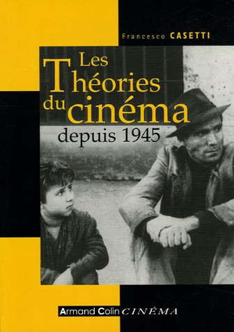 Les théories du cinéma depuis 1945