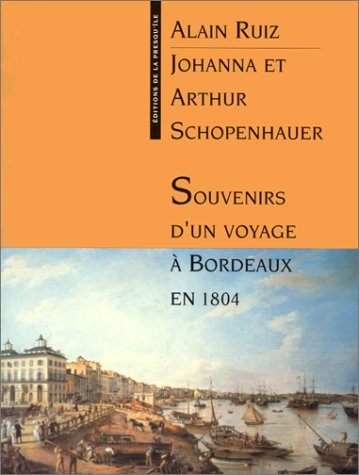 Souvenirs d'un voyage à Bordeaux en 1804