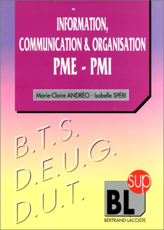 Information, communication et organisation dans les PME-PMI