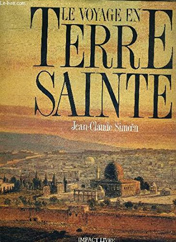 le voyage en terre sainte