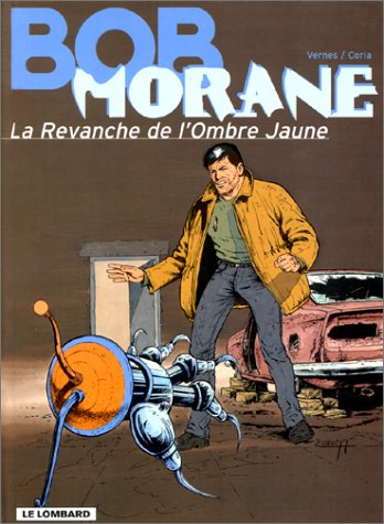 Bob Morane. Vol. 33. La revanche de l'Ombre jaune