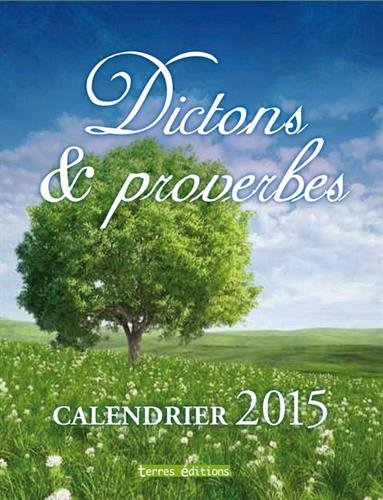 Dictons & proverbes : calendrier 2015