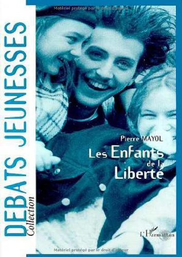 Les enfants de la liberté : études sur l'autonomie sociale et culturelle des jeunes en France, 1970-