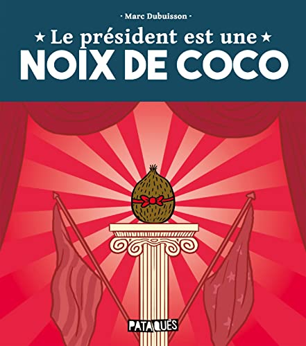 Le président est une noix de coco