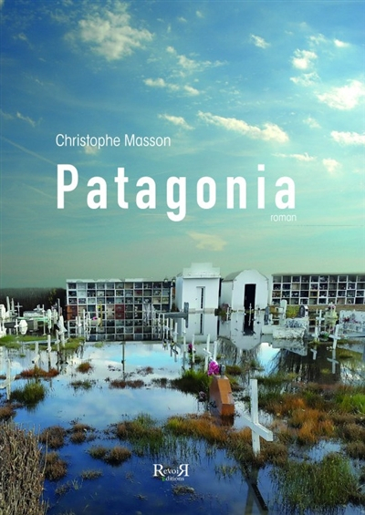 Patagonia - Christophe Masson