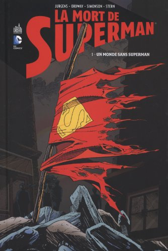 La mort de Superman. Vol. 1. Un monde sans Superman