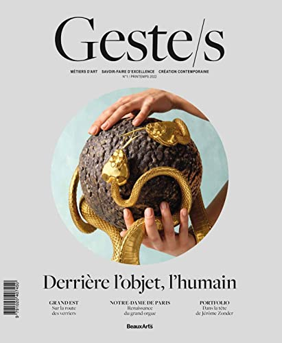 Geste.s, n° 1. Derrière l'objet, l'humain