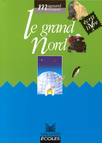 Le grand Nord : cycle 2