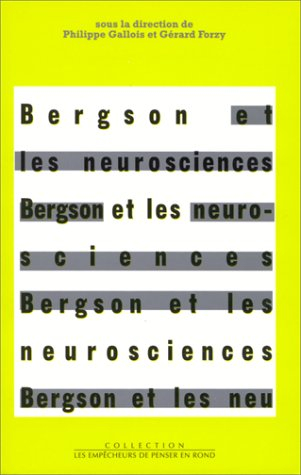 Bergson et les neurosciences