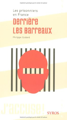 Derrière les barreaux : les prisonniers en France