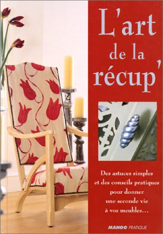 L'art de la récup'