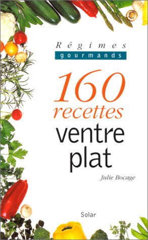160 recettes ventre plat