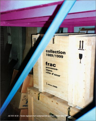 FRAC PACA, catalogue des acquisitions 1989-1999