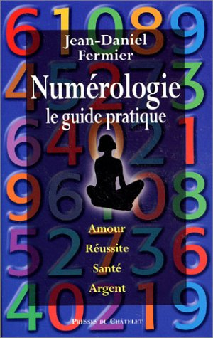 Numérologie : le guide pratique