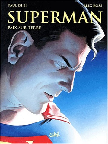 Superman. Vol. 1. Paix sur terre