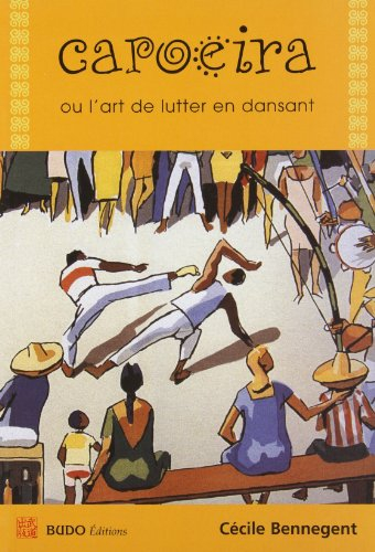 Capoeira ou L'art de lutter en dansant