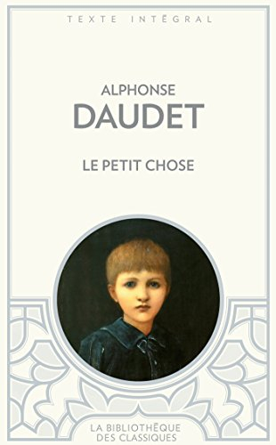 Le Petit Chose : histoire d'un enfant