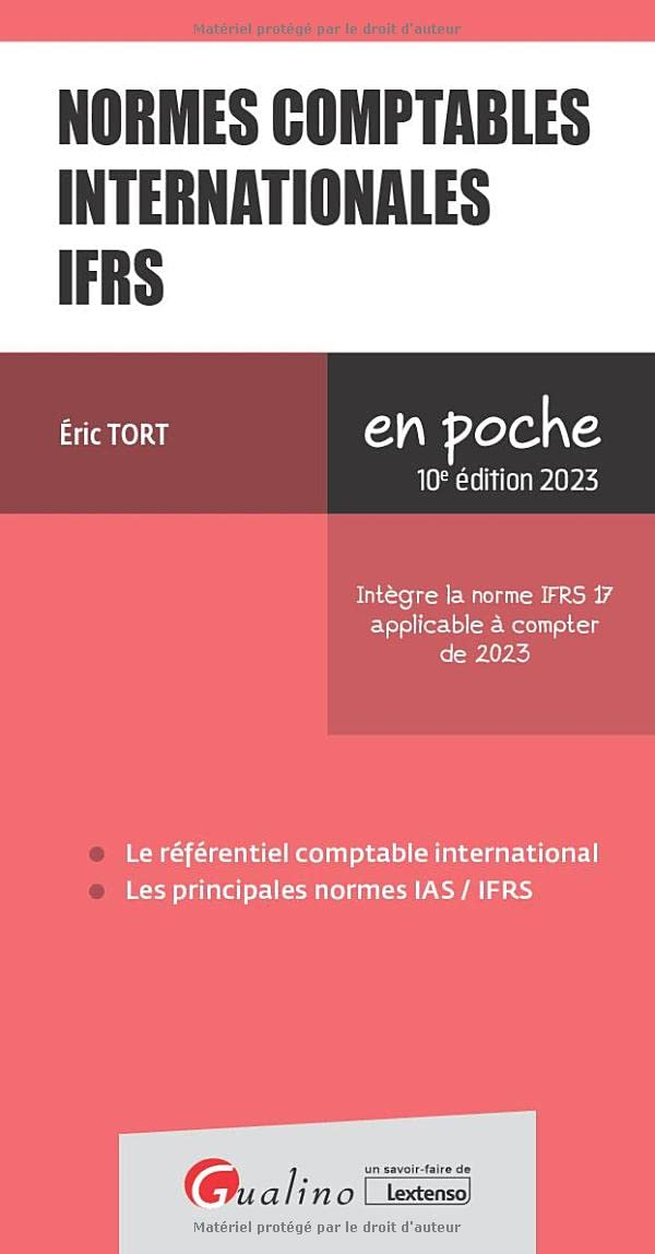 Normes comptables internationales IFRS 2023 : le référentiel comptable international, les principale