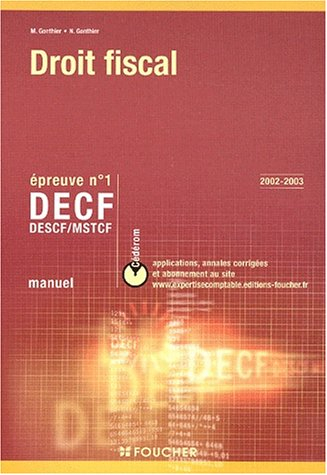 Droit fiscal, épreuve numéro 1 : DECF - DESCF - MSTCF
