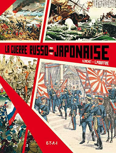 La guerre russo-japonaise : 1904-1905