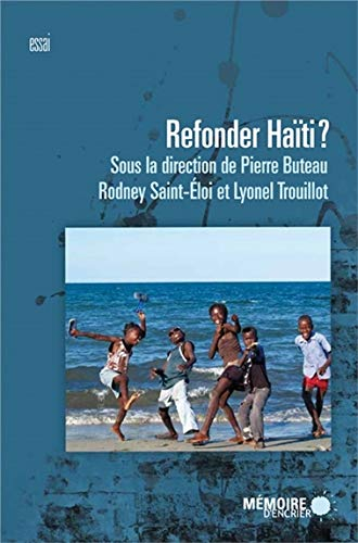 Refonder Haïti ?