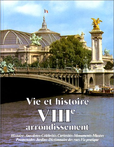 Vie et histoire du VIIIe arrondissement