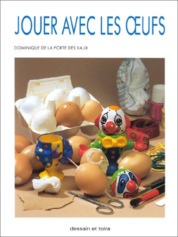 Jouer avec les oeufs