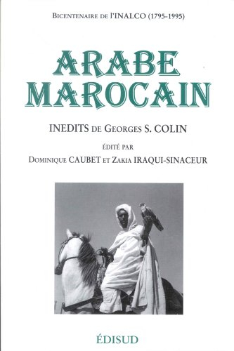 Arabe marocain : inédits de Georges Colin