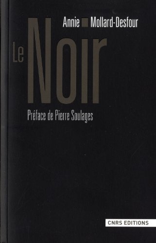 Dictionnaire des mots et expressions de couleur, XXe-XXIe siècle. Le noir