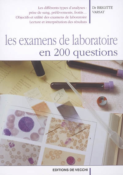 Les examens de laboratoire en 200 questions