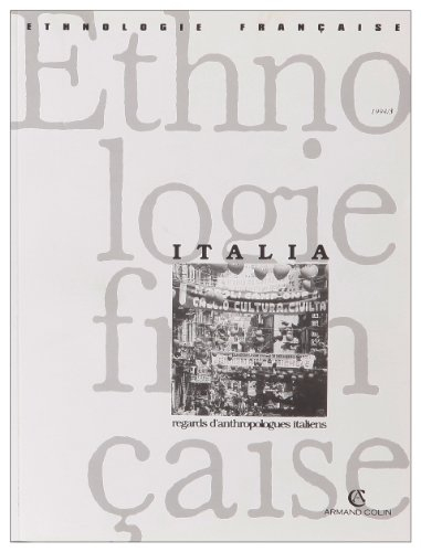 Ethnologie française, n° 3 (1994). Italia : regards d'anthropologues italiens