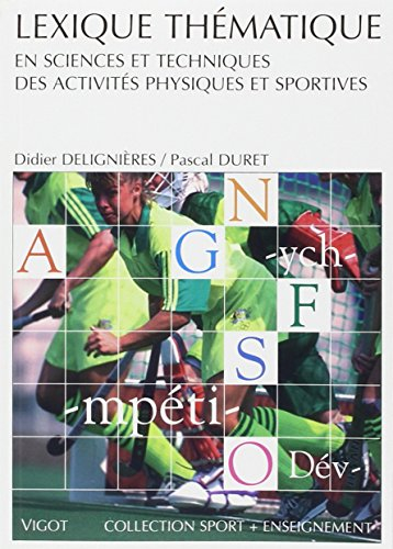 Lexique thématique en sciences et techniques des activités physiques et sportives