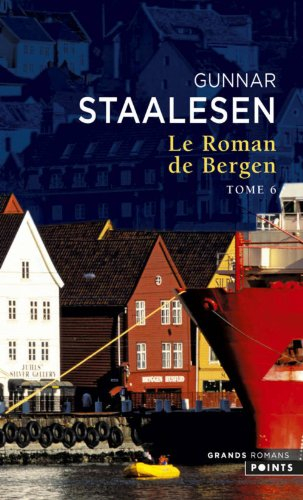 Le roman de Bergen. Vol. 6. 1999, le crépuscule. Vol. 2