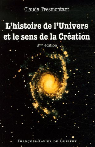 L'histoire de l'univers et le sens de la création : sept conférences