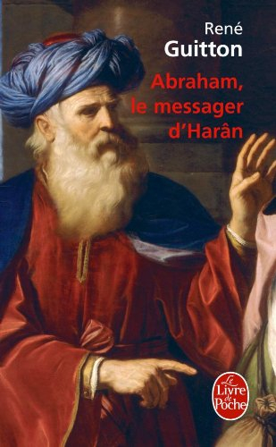 Abraham, le messager d'Harân