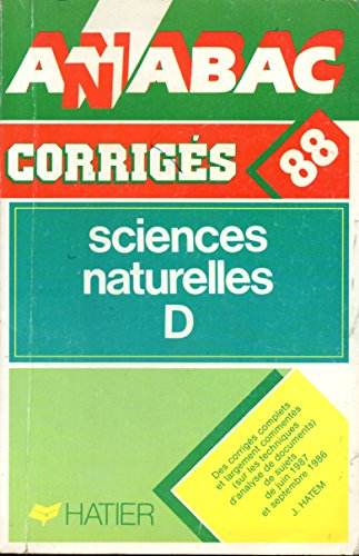 Annabac 1988, BAC Sciences Naturelles D, corrigés des sujets de 1987