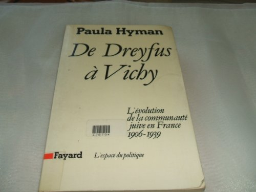De Dreyfus à Vichy : l'évolution de la communauté juive en France, 1906-1939