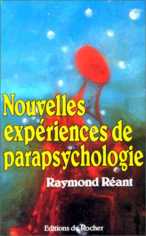 Nouvelles expériences de parapsychologie