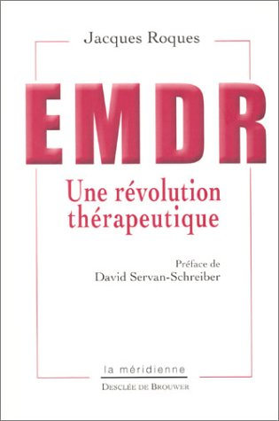 EMDR : une révolution thérapeutique