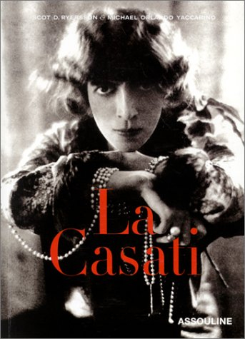 La Casati : les multiples vies de la marquise Luisa Casati