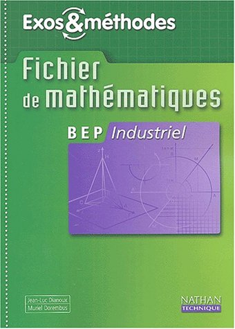 Mathématiques, BEP industriel : livre de l'élève