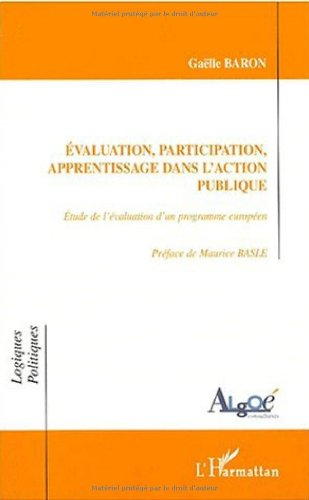 Évaluation, participation, apprentissage dans l'action publique : étude, participation, apprentissag