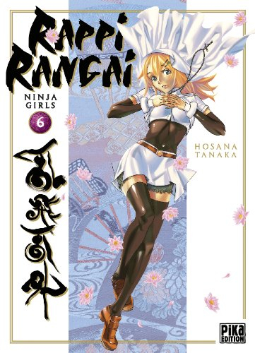 Rappi rangai : ninja-girls. Vol. 6