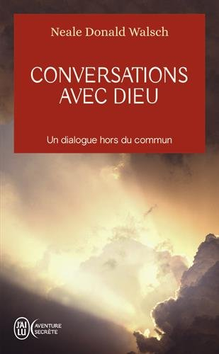 Conversations avec Dieu : un dialogue hors du commun