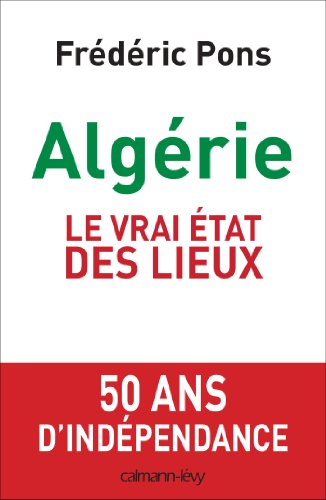 Algérie : le vrai état des lieux